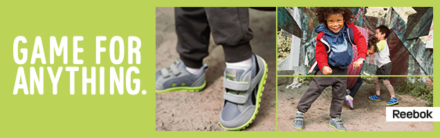 Reebok Kids - Game for anything. Reebok Kids - Game for anything.
