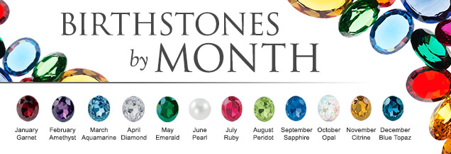 Birthstones by month - Start shopping jewlery with your birthstone!