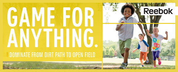 Reebok Kids - Game for anything. Reebok Kids - Game for anything.