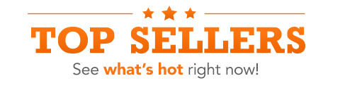 Top Sellers - See what's hot right now!