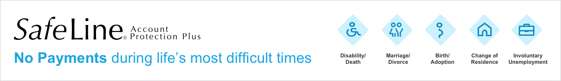 SafeLine - No payments during life's most difficult times SafeLine - No payments during life's most difficult times
